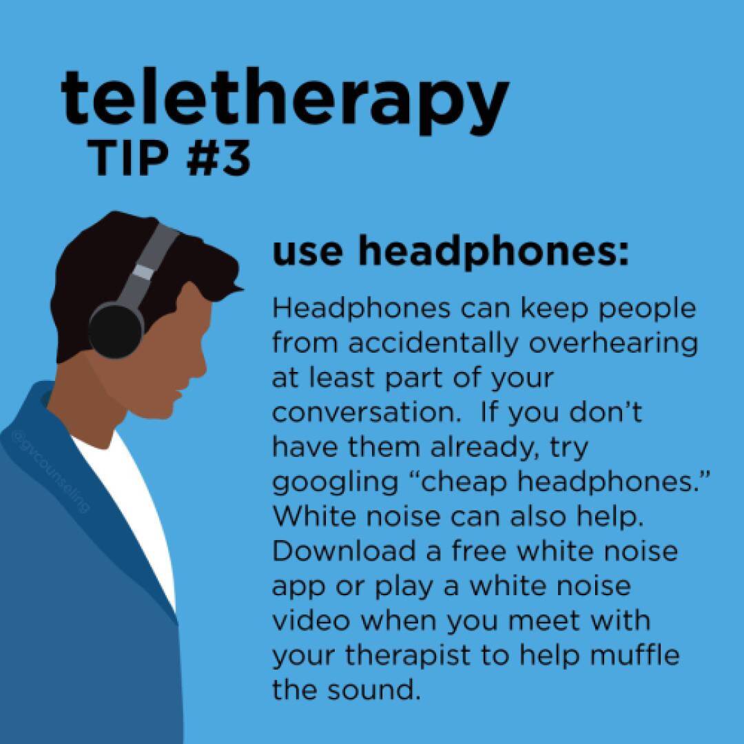 Blue background with text "Teletherapy Tip #3: Use headphones." Image shows a person wearing headphones. Tips mention using white noise for privacy.